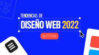 15 tendencias de diseño web que no debes perder de vista en 2022